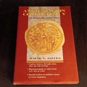 ANCIENT COIN COLLECTING V BOOK BY WAYNE G. SAYLES